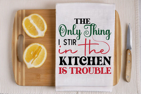 The only thing i stir in the kitchen is trouble SVG Angelina750 
