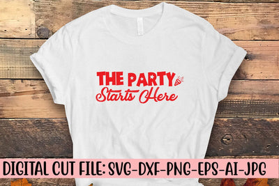 The Party Starts Here SVG Syaman 