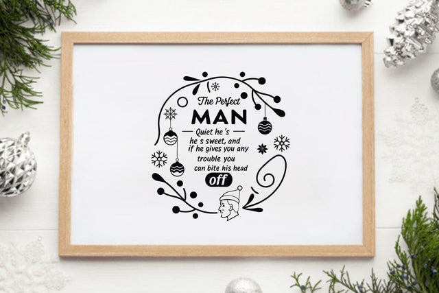 The perfect man quiet hes sweet and if he gives you any trouble you can bite his head off SVG Angelina750 