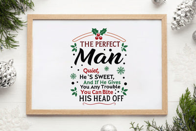 The perfect man quiet hes sweet and if he gives you any trouble you can bite his head off SVG Angelina750 