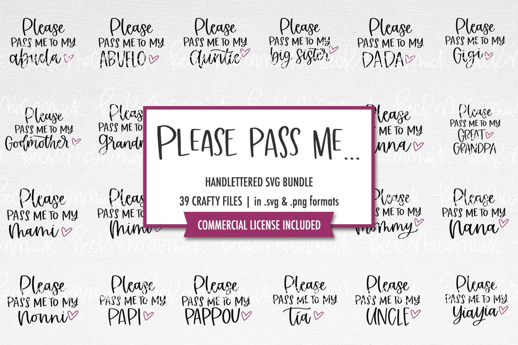 The Please Pass Me to My ... Family SVG Bundle - So Fontsy