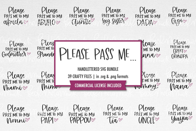 The Please Pass Me to My ... Family SVG Bundle SVG Beck McCormick 