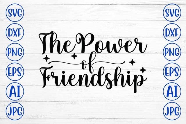 The Power Of Friendship SVG Cut File SVG Syaman 
