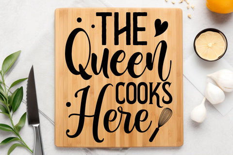 The queen cooks here Svg Design SVG Regulrcrative 