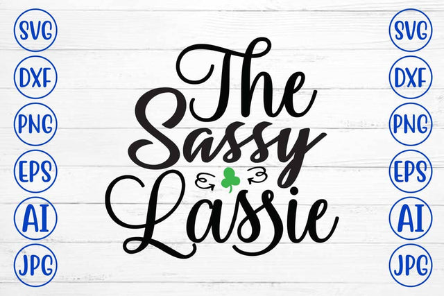 The Sassy Lassie SVG Cut File SVG Syaman 