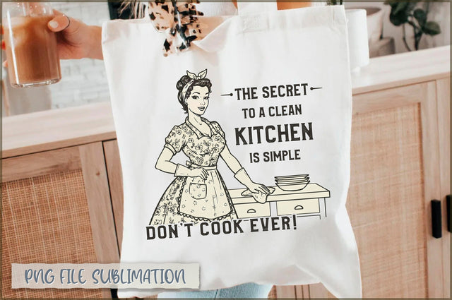 The secret to a clean kitchen is simple don't cook ever! Tote Bag Sublimation Shetara Begum 