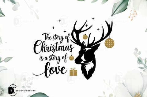 The story of christmas is a story of love, Christmas Quote SVG Design SVG FiveStarCrafting 