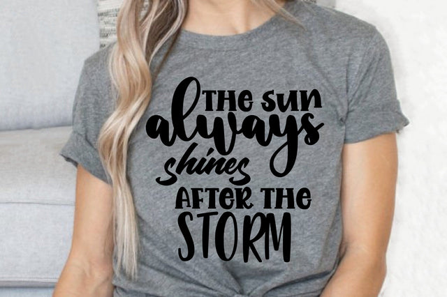 The sun always shines after the storm SVG orpitasn 