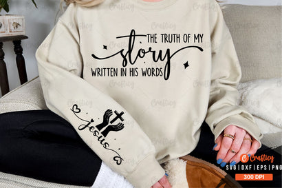 The truth of my story written in His words Sleeve SVG Design SVG Designangry 