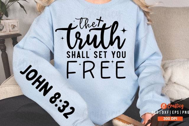 The truth shall set you free Sleeve SVG Design SVG Designangry 