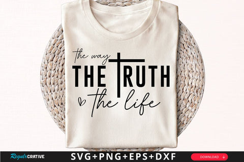 The way the truth the life Sleeve SVG Design, Christian Sleeve SVG, Faith SVG Design, Jesus Sleeve SVG SVG Regulrcrative 