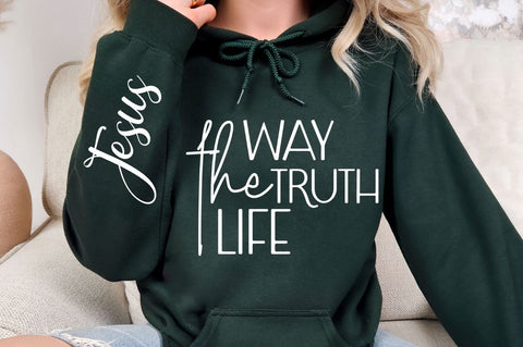 The Way The Truth The Life Sleeve SVG Design SVG Regulrcrative 