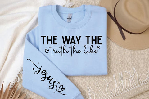 The way the truth the like Sleeve SVG Design, Christian Sleeve SVG, Faith SVG Design, Jesus Sleeve SVG SVG Regulrcrative 