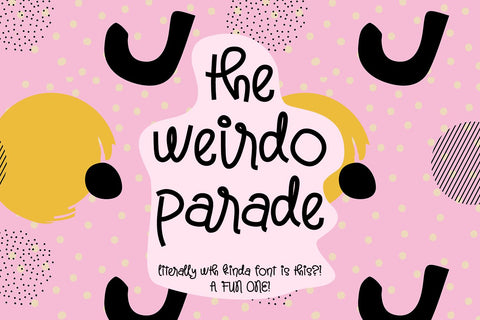 The Weirdo Parade Display Font Font Beck McCormick 