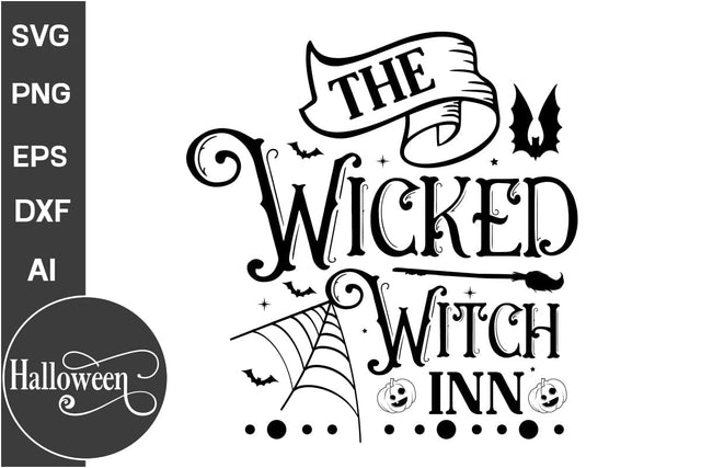 The Wicked Witch Inn SVG Cut File, Halloween SVG Design, Farmhouse Halloween SVG Design, SVGs, Food & Drink, Print & Cut, Quotes and Sayings SVG DesignPlante 503 