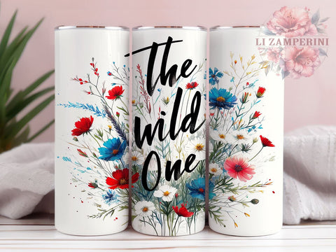 The Wild One Wildflowers 20oz Tumbler Wrap PNG, Flower Mom Tumbler Png, Straight & Tapered Tumbler Wrap, Instant Digital Download Sublimation Li Zamperini 