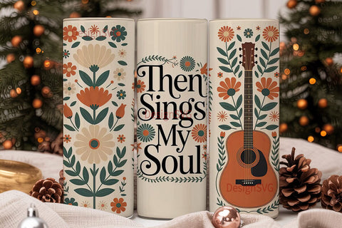 Then Sings My Soul 20oz Tumbler Sublimation DesignSVG 
