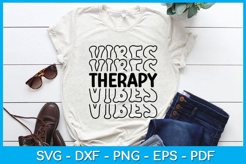 Therapy Vibes SVG PNG PDF Cut File SVG Creativedesigntee 