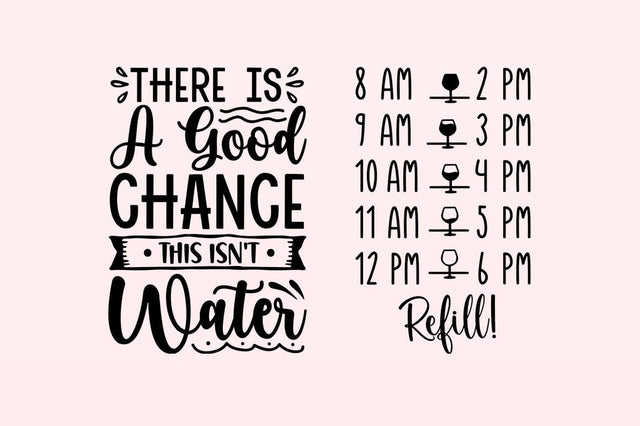 There is a good chance this isnt water SVG Design SVG Designangry 