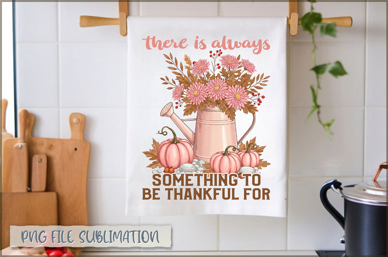 There is always something to be thankful for Towel PNG Sublimation Shetara Begum 