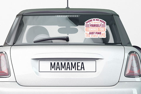 There Is No Need To Repeat Yourself I Ignored You Just Fine The First Time SVG Angelina750 