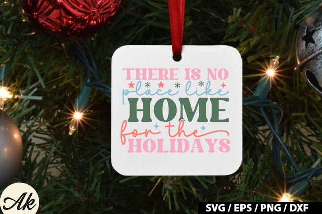 There is no place like home for the holidays Retro SVG SVG akazaddesign 