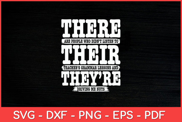 There Their They're Teaching Grammar English Funny Svg Design SVG artprintfile 