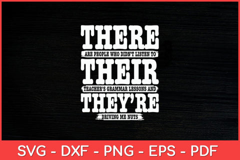 There Their They're Teaching Grammar English Funny Svg Design SVG artprintfile 