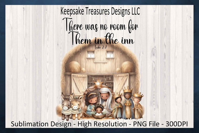 Navity Inn Scene There Was No Room For Them In The Inn, Bible Verse Luke 2:7 Nativity ...