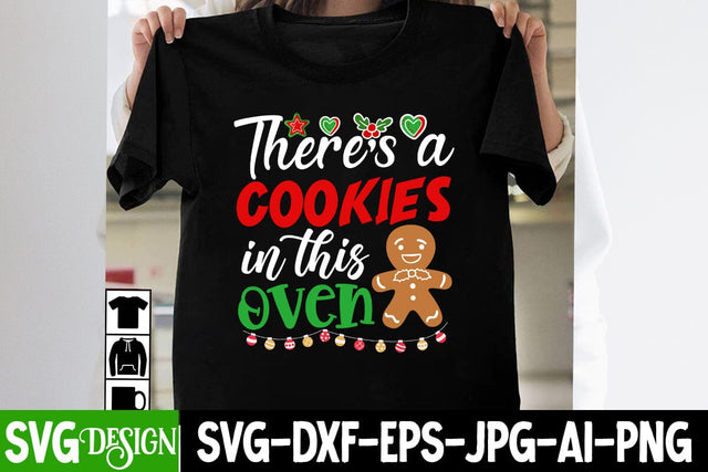 There's a Cookies In this Oven SVG Cut File, There's a Cookies In this Oven SVG Design, There's a Cookies In this Oven Quotes SVG BlackCatsMedia 