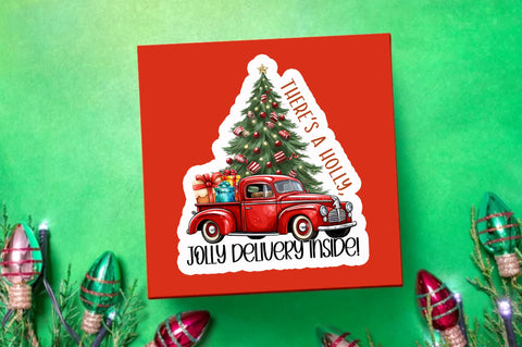 Theres a holly Sticker Design Sublimation Regulrcrative 