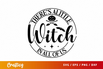 Theres alittle witch in all of us SVG Design SVG Designangry 