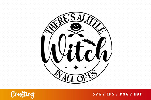 Theres alittle witch in all of us SVG Design SVG Designangry 