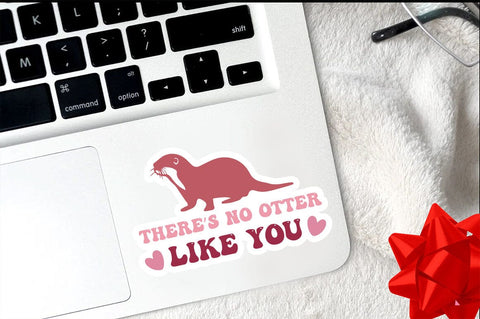 Theres no otter like you Png Sticker Design SVG Designangry 
