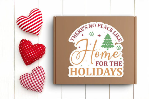 Theres no place like home for the holidays Png Sticker Design SVG Designangry 