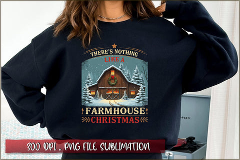 There's nothing like a farmhouse christmas Sublimation Sublimation Shetara Begum 
