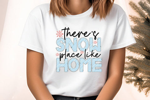 theres snow place like home PNG Design Sublimation Designangry 
