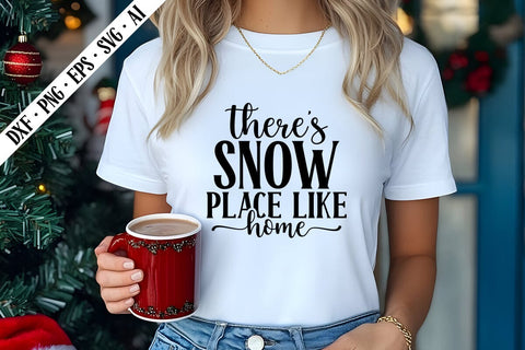 There's Snow Place Like Home Svg, Christmas Svg Designs SVG shah alam 