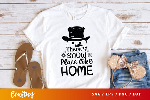 Theres Snow Place Like Home Svg Design SVG Designangry 