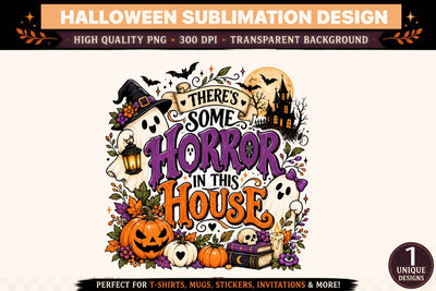 There's Some Horror in This House Halloween PNG, Cute Ghost with Witch Hat and Lantern, Haunted House, Purple Horror Lettering, Jack O Lantern Pumpkin Sublimation Design SVG BlackCatsMedia 