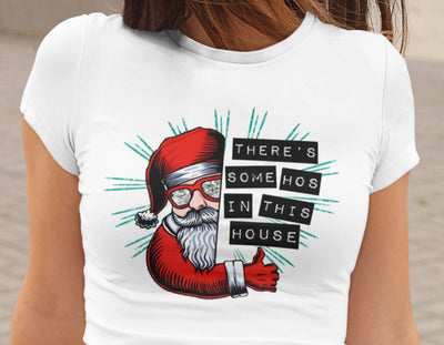 There's Some Hos In This House | Christmas Adult Humor PNG | Holiday Parody Design Sublimation Crafting After Dark 