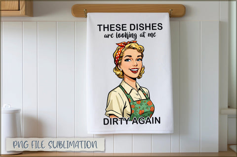These dishes are looking at me dirty again Towel Sublimation Shetara Begum 