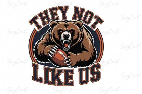 They Not Like Us Bear Mascot PNG| Football Bear PNG| Sports Team Logo PNG| Cricut & Silhouette PNGFile SVG Svgcraft 