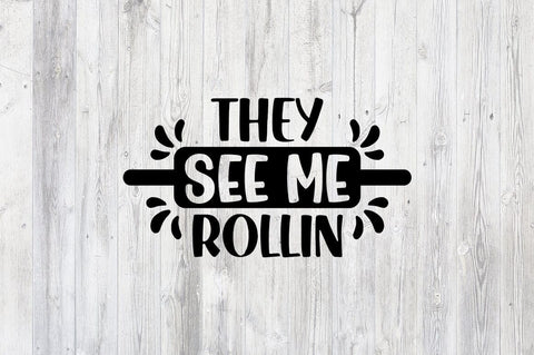 They see me rollin SVG Design SVG Designangry 