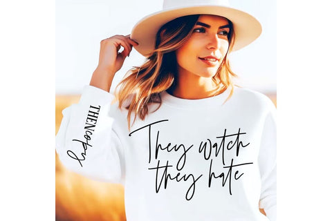 They watch they hate Sleeve SVG Design, Inspirational sleeve SVG, Motivational Sleeve SVG Design, Positive Sleeve SVG SVG Regulrcrative 