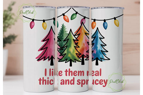 Thick & Sprucey Christmas 20oz Tumbler Sublimation PixelChick 