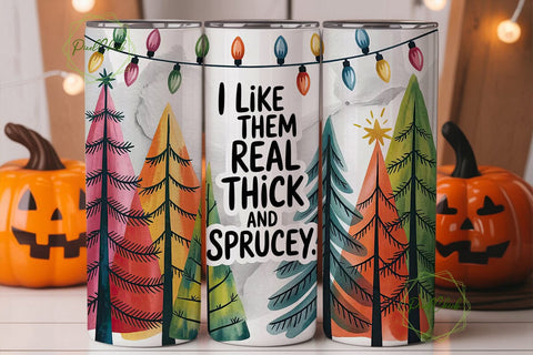 Thick & Sprucey Christmas 20oz Tumbler Sublimation PixelChick 