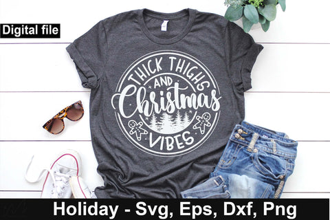 Thick thighs and Christmas vibes svg, Christmas vibes svg, Christmas svg, Cut files, Christmas Cricut, Christmas Holiday, Svg, T-shirt, T-shirt svg, USA holiday svg, Craft SVG Isabella Machell 