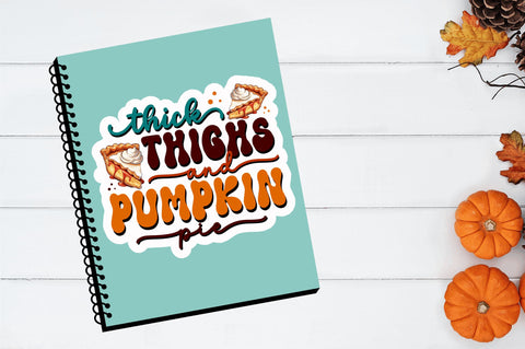 Thick thighs and pumpkin Stickers Design Sublimation Regulrcrative 