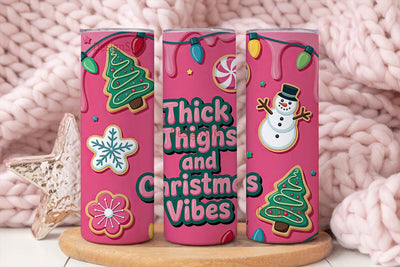 Thick Thighs Christmas Vibes 20oz Sublimation DesignSVG 